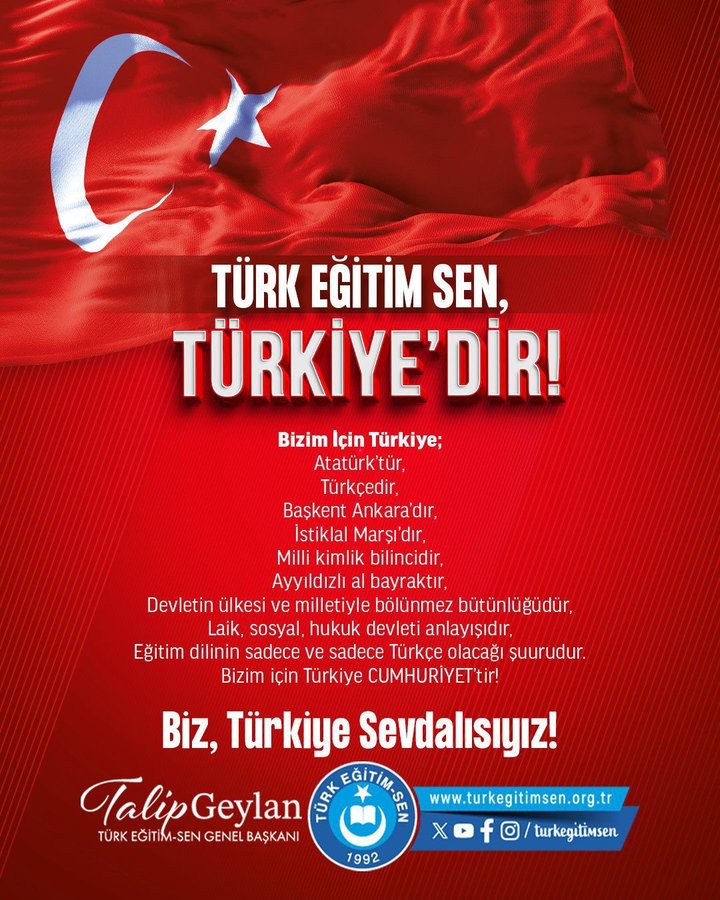 TÜRK EĞİTİM SEN; TÜRKİYEDİR.