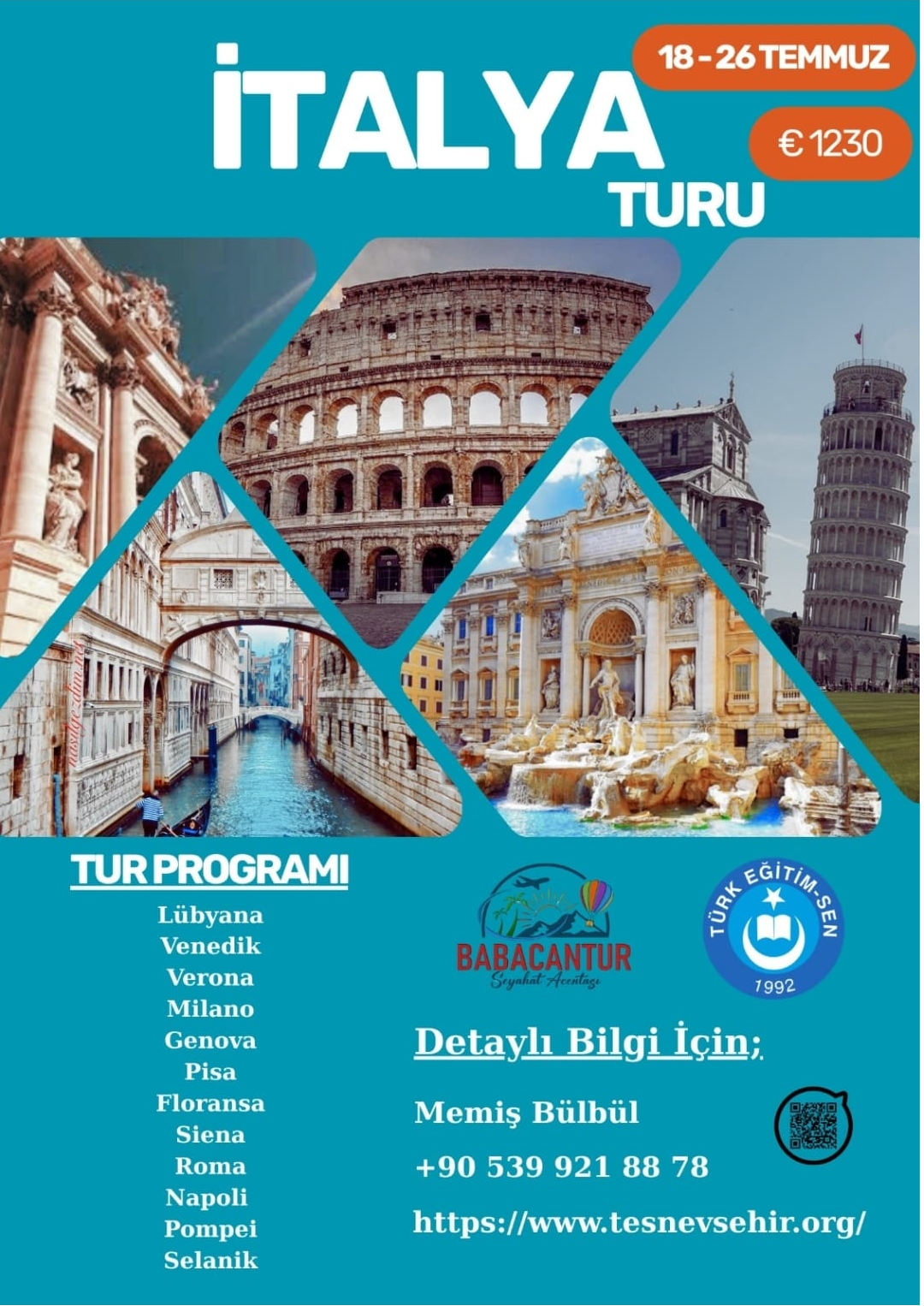 BÜYÜK İTALYA TURU 18 TEMMUZ’DA