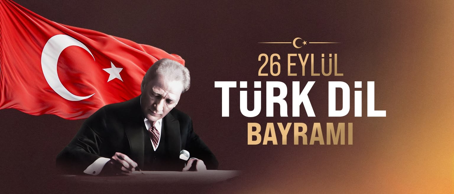 Türkçemiz Var Olsun, Türk Dünyası’nın Ortak Dili ve Ortak Geleceği Güçlensin